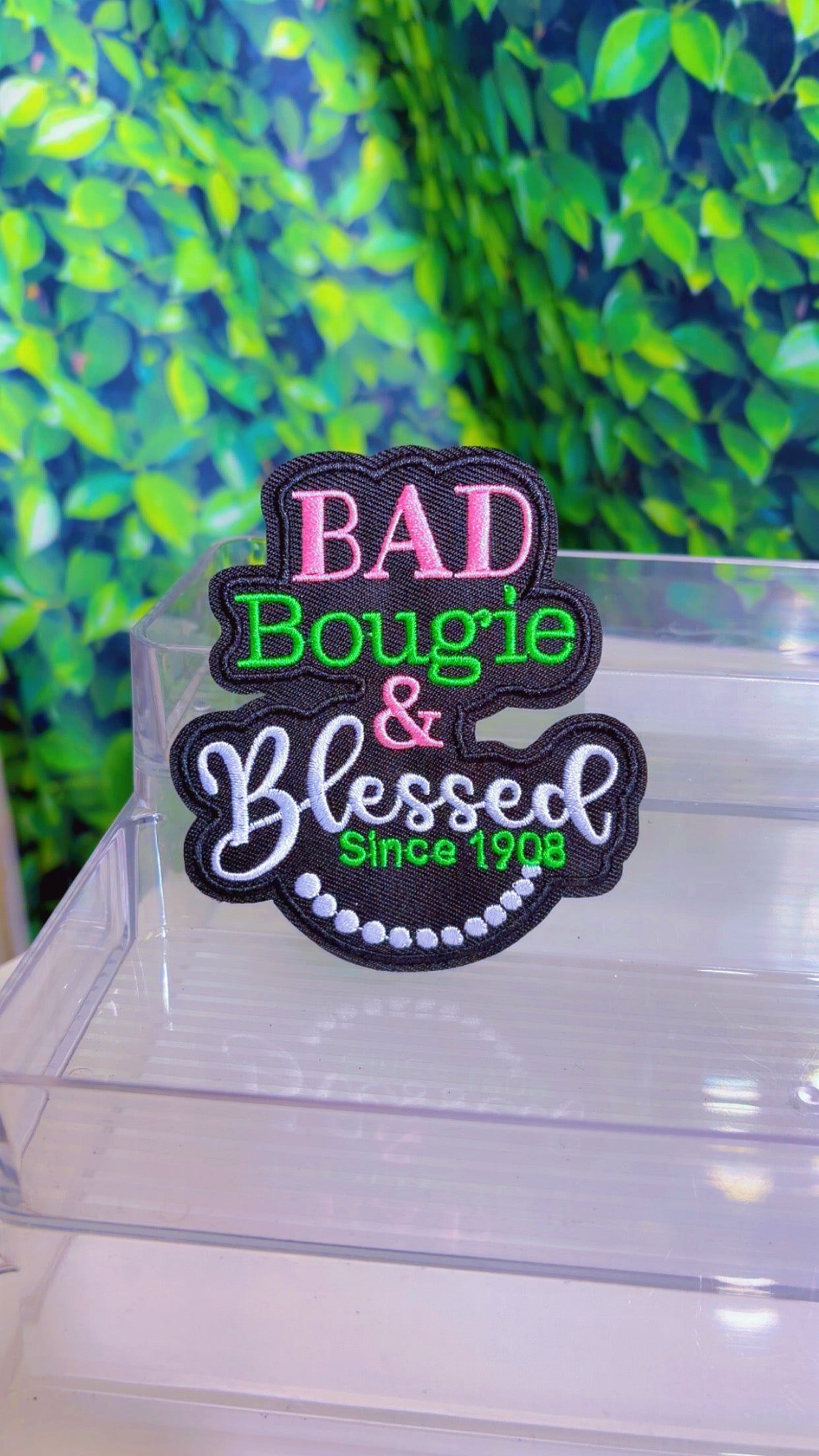 Bad Bougie & blessed since 1908 iron on patch