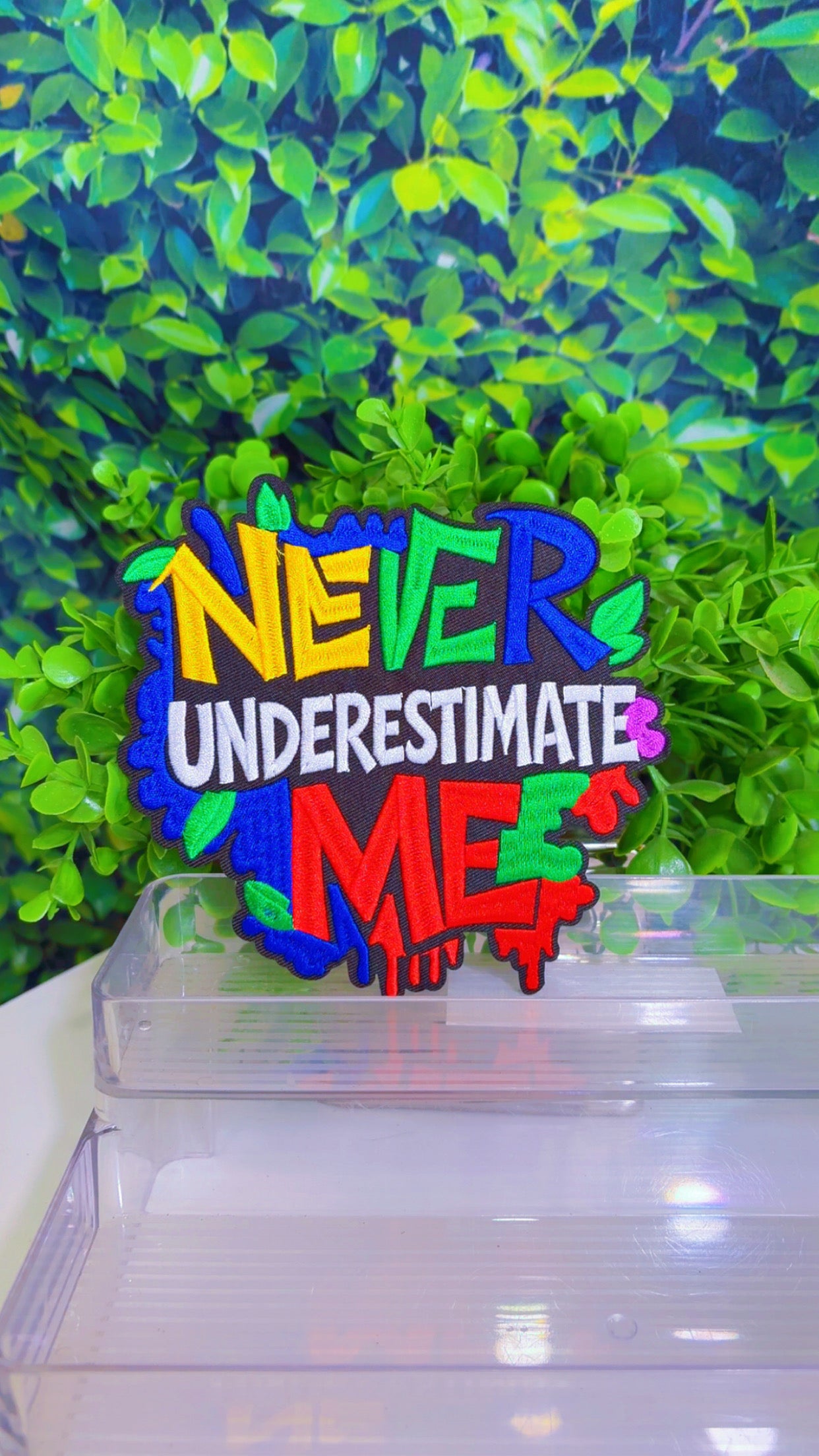 Never underestimate me medium iron on patch