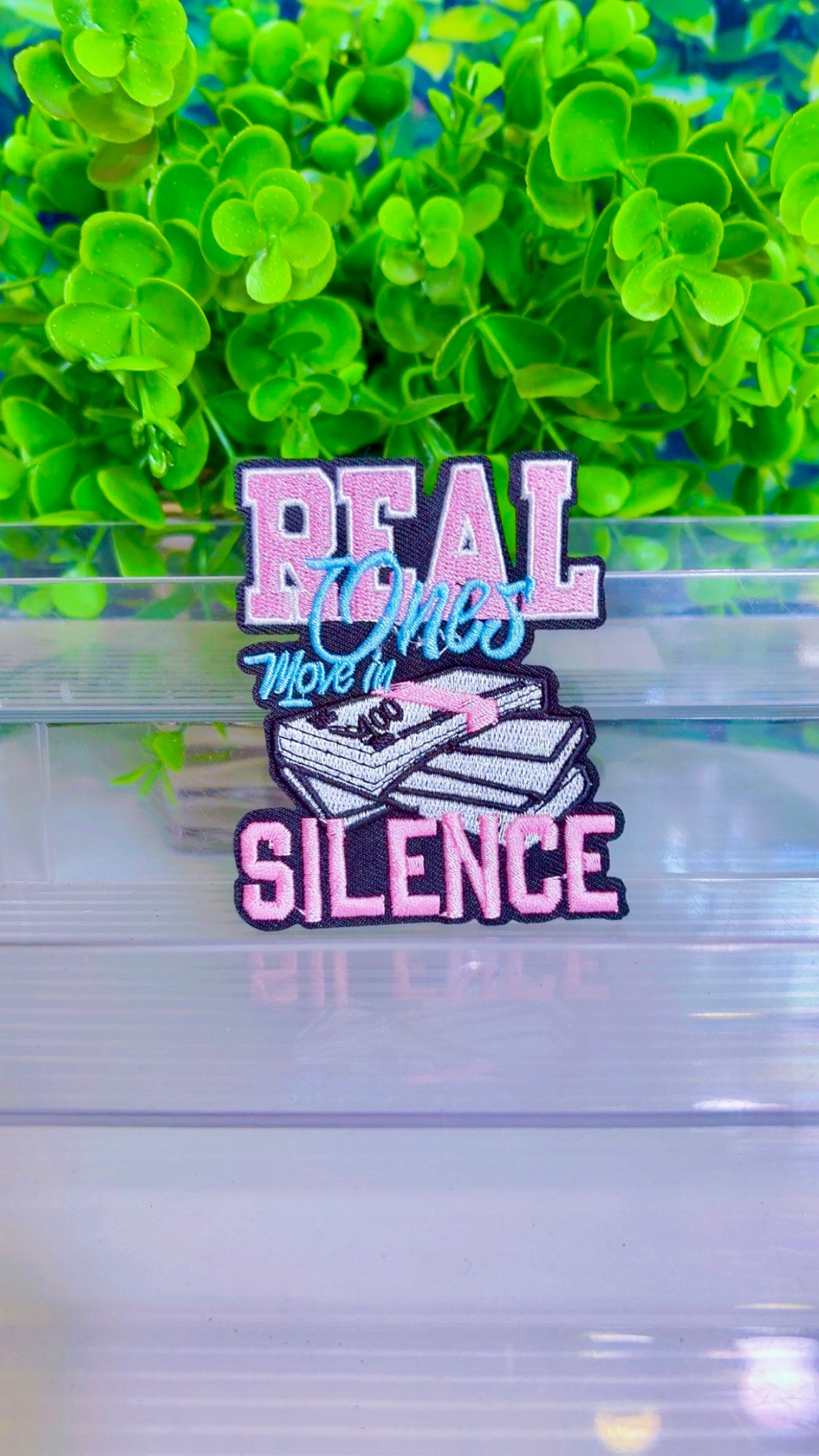 Real ones move in silence iron on patch