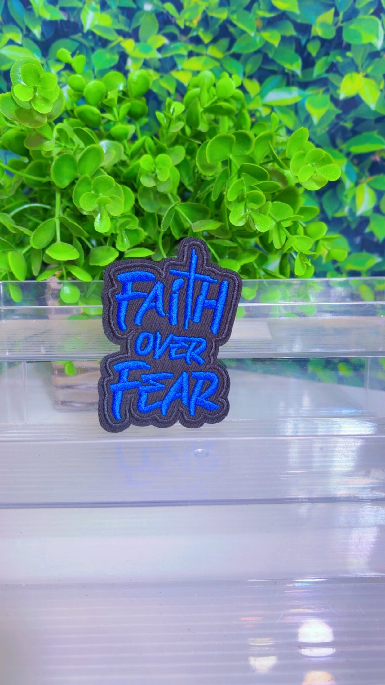 Blue faith over fear iron on patch