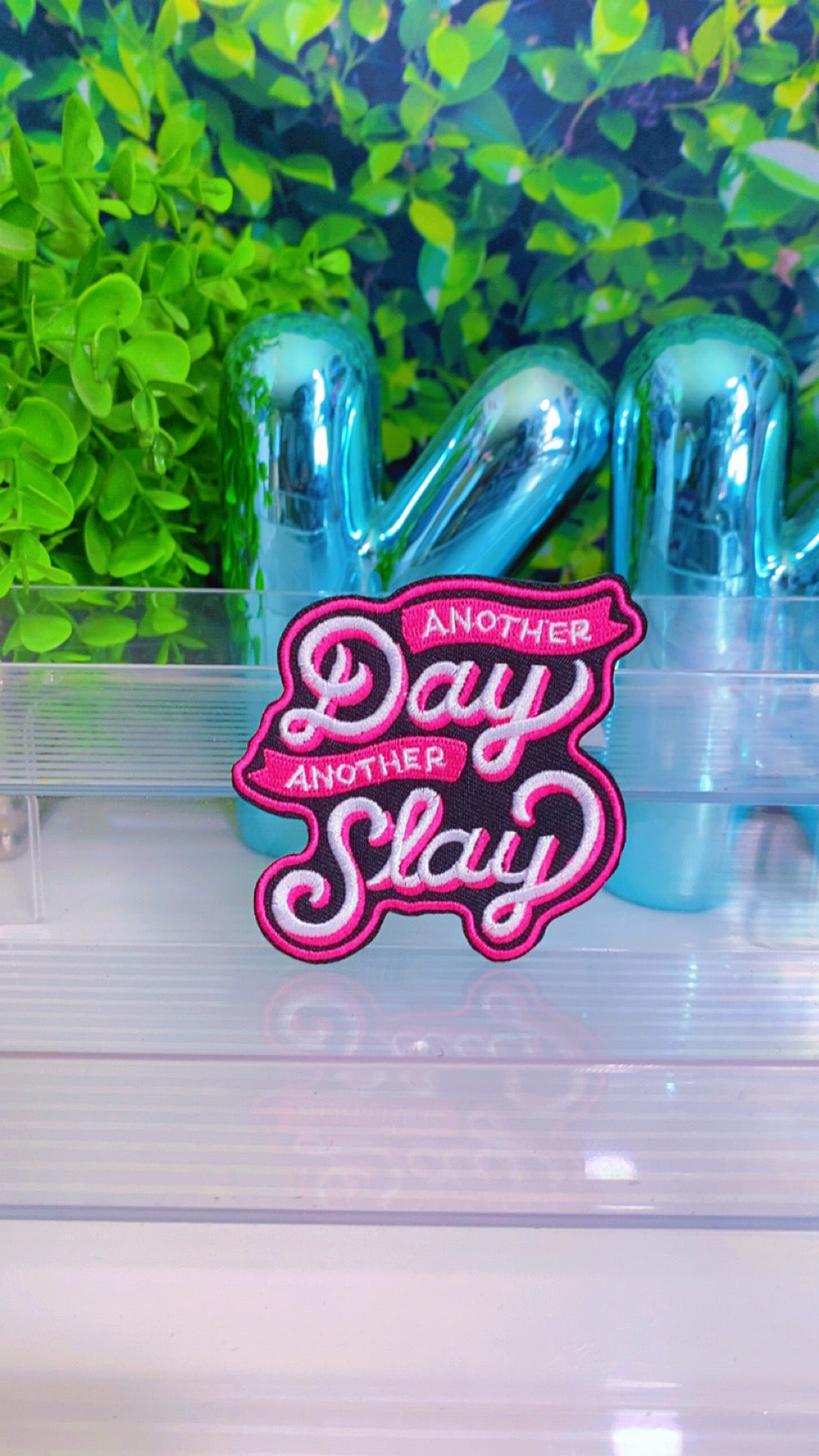 Another Day, Another Slay iron on patch