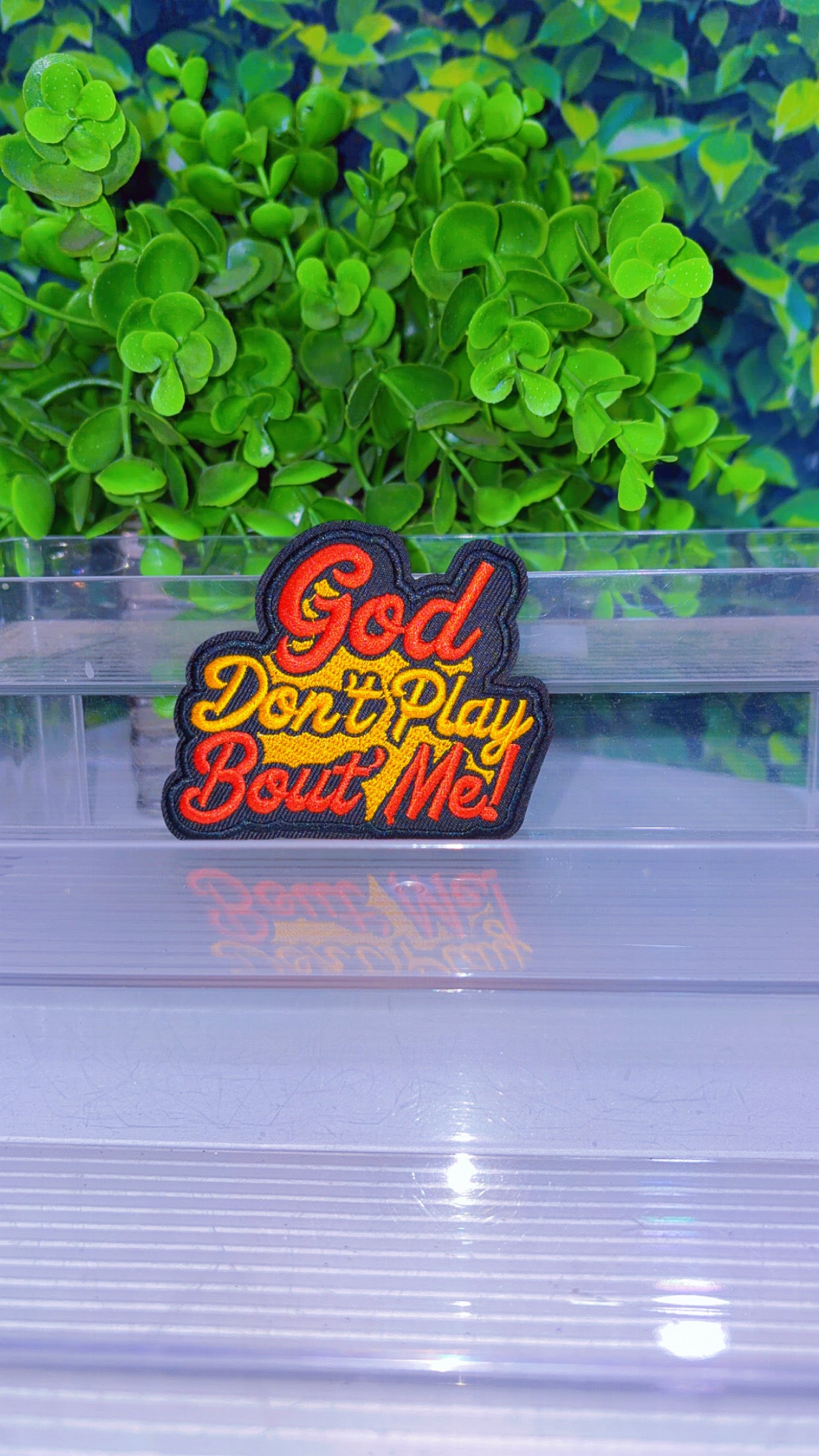God don’t play about me (4 colors)