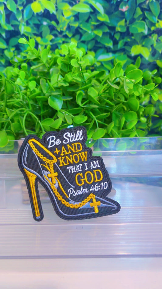 Be still and know that I am God iron on patch