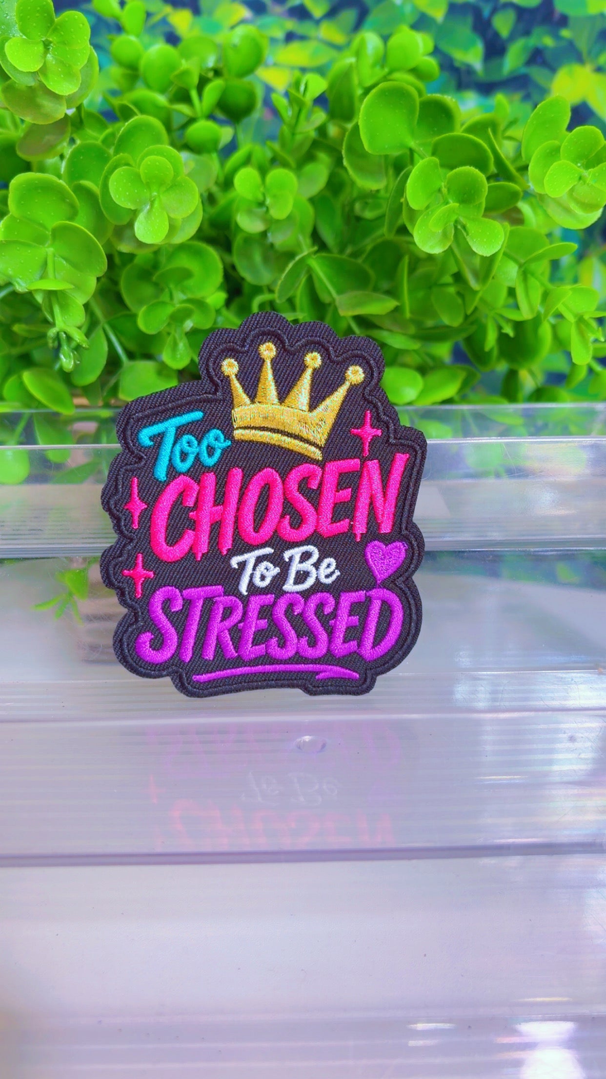 To chosen to be stressed iron on patch