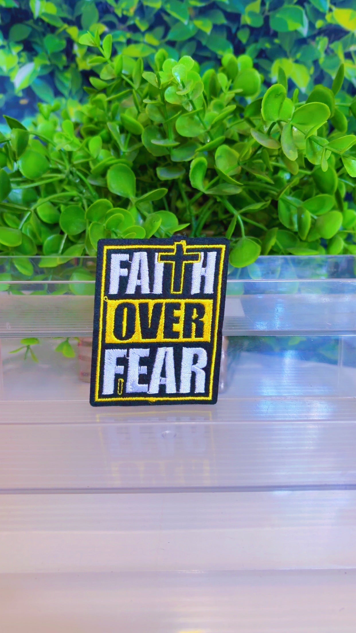 Faith over fear