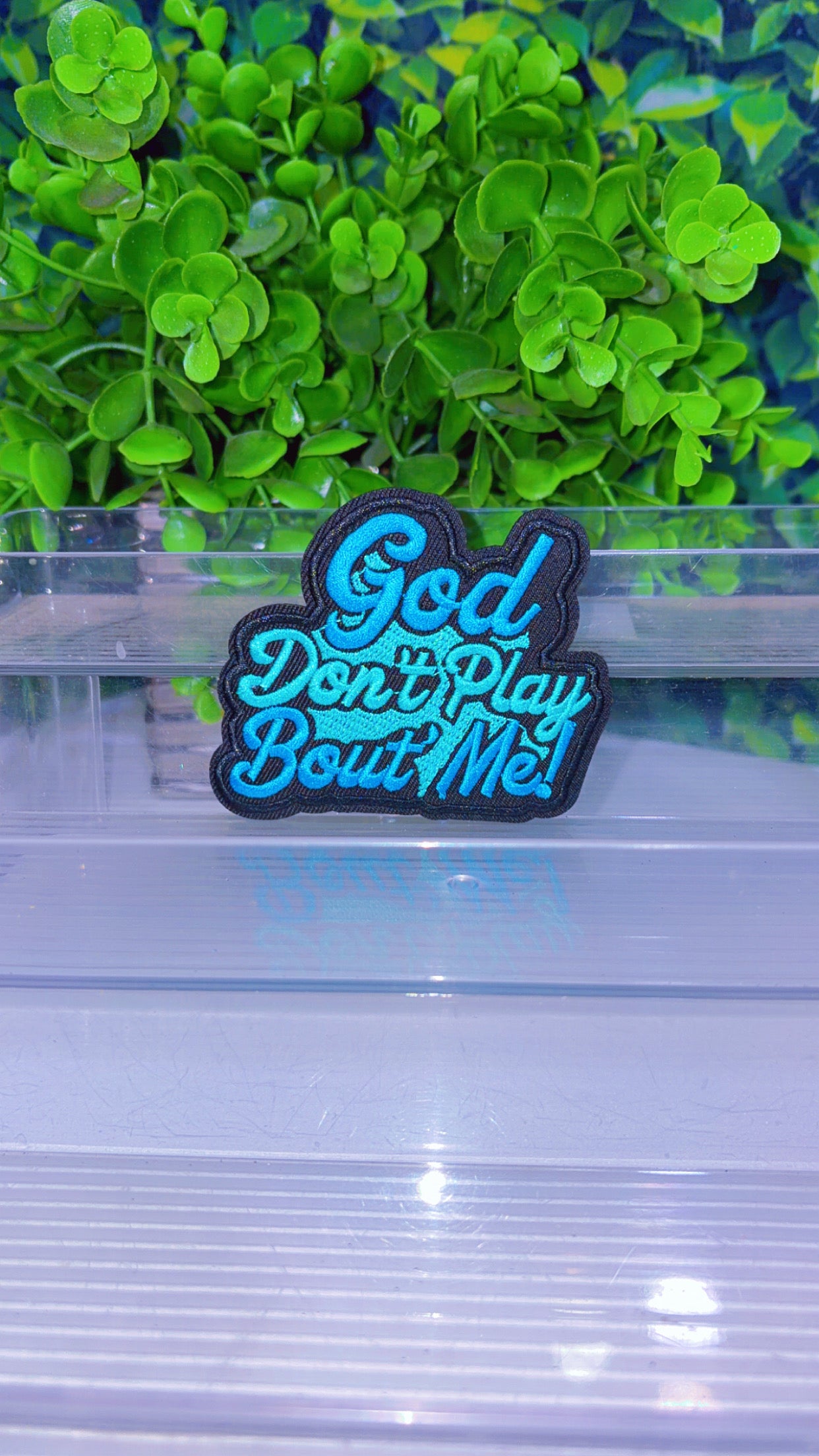 God don’t play about me (4 colors)