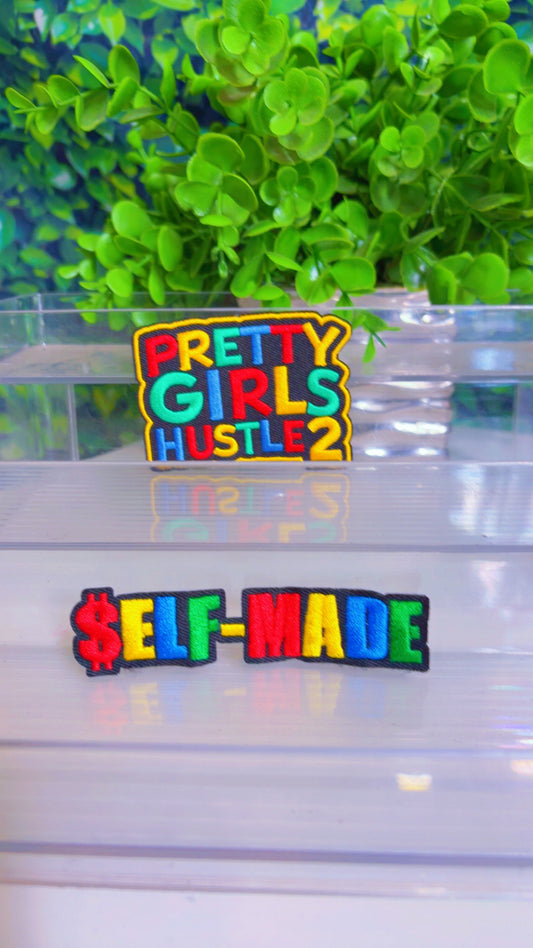 Pretty Girls hustle 2 self made iron on patch
