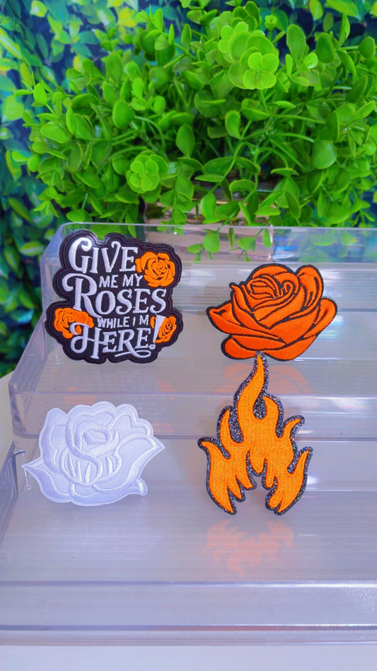 Give me my roses while I’m here iron on patch set