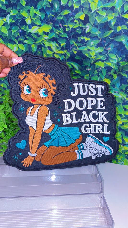 Big just a dope black girl iron on patch
